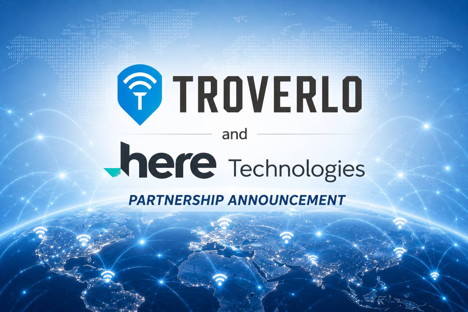 Troverlo and HERE Technologies Announce Strategic Data Partnership to Power Connectionless Asset Tracking at Global Scale